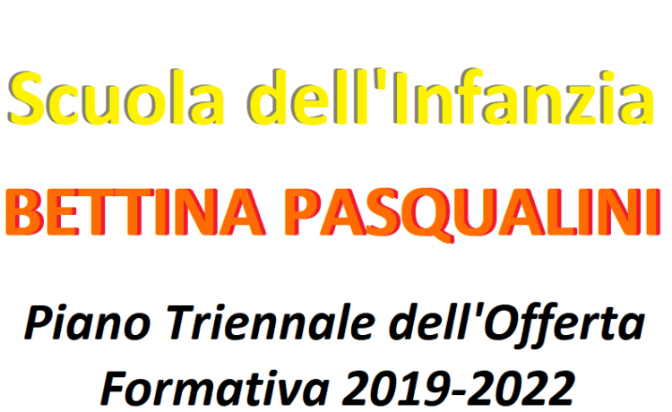Piano Triennale dell’Offerta Formativa 2019-2022