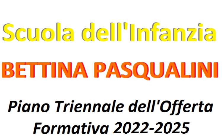 Piano Triennale dell’Offerta Formativa 2022-2025